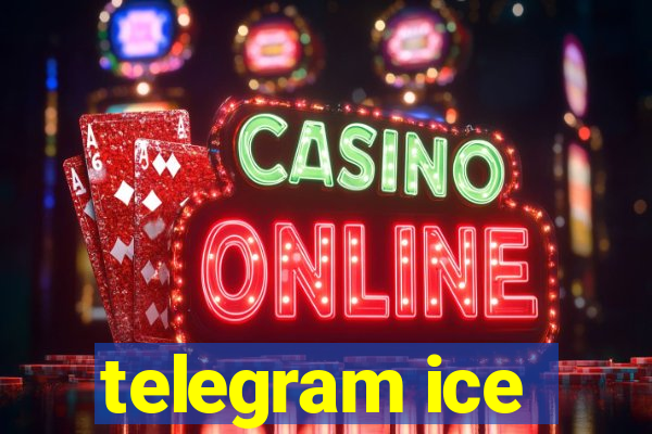 telegram ice