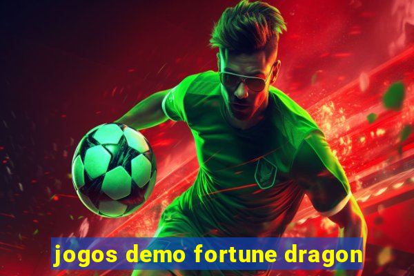 jogos demo fortune dragon