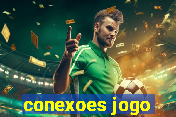 conexoes jogo