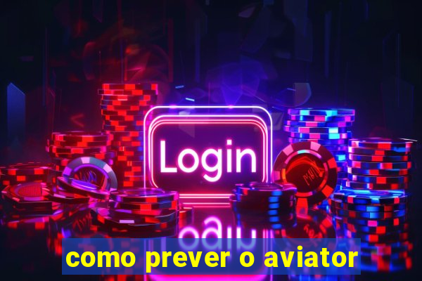 como prever o aviator