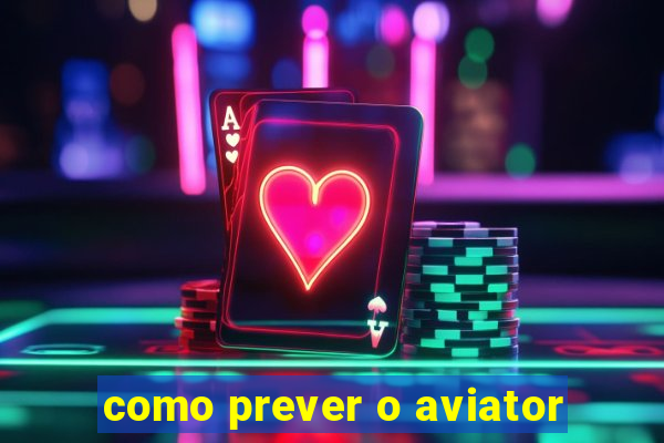 como prever o aviator