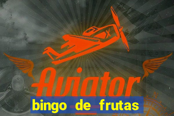 bingo de frutas para imprimir pdf