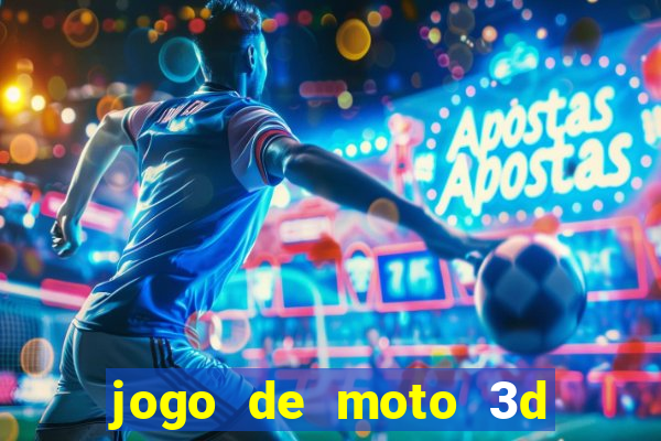 jogo de moto 3d de grau