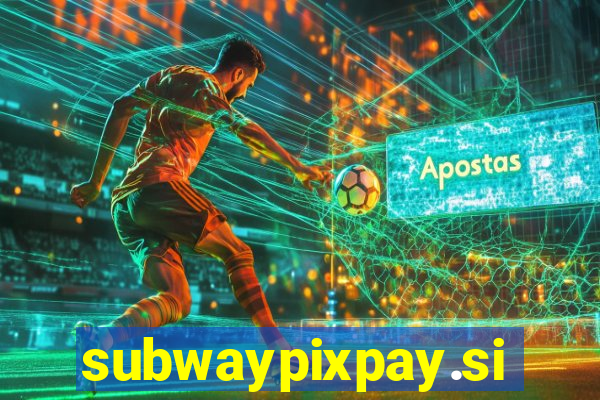 subwaypixpay.site