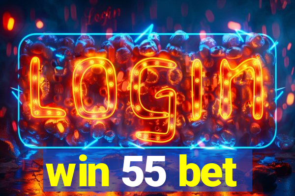 win 55 bet