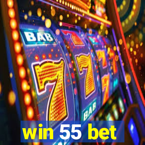 win 55 bet