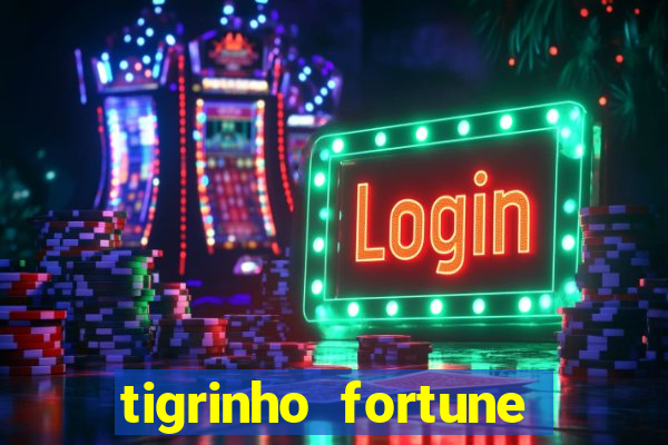 tigrinho fortune dinheiro infinito