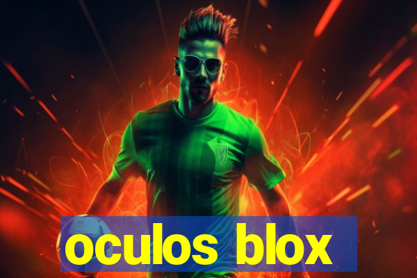 oculos blox