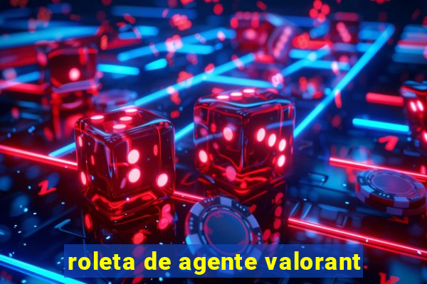 roleta de agente valorant