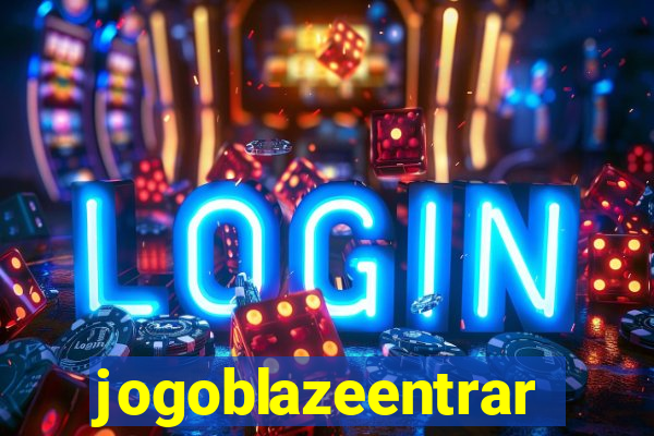 jogoblazeentrar