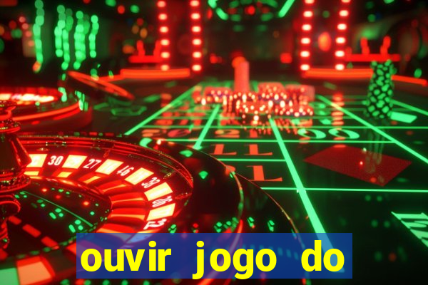 ouvir jogo do vasco ao vivo