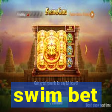 swim bet