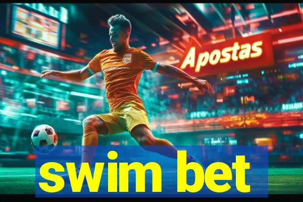 swim bet