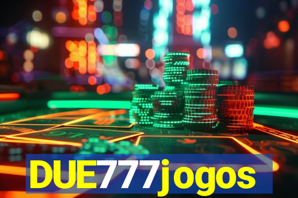 DUE777jogos