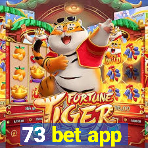 73 bet app