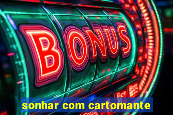 sonhar com cartomante