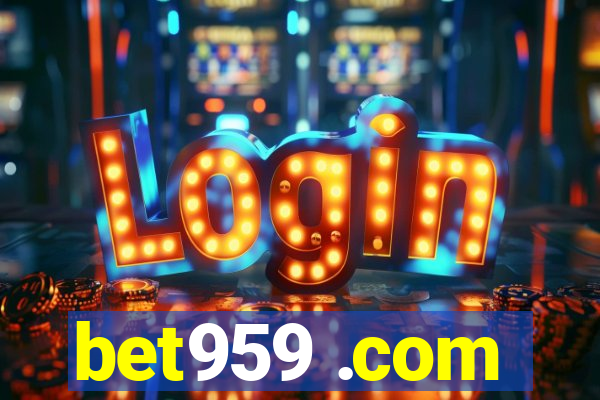 bet959 .com