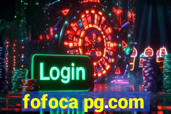 fofoca pg.com