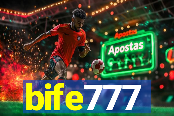 bife777