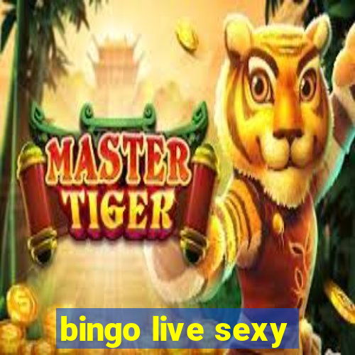 bingo live sexy