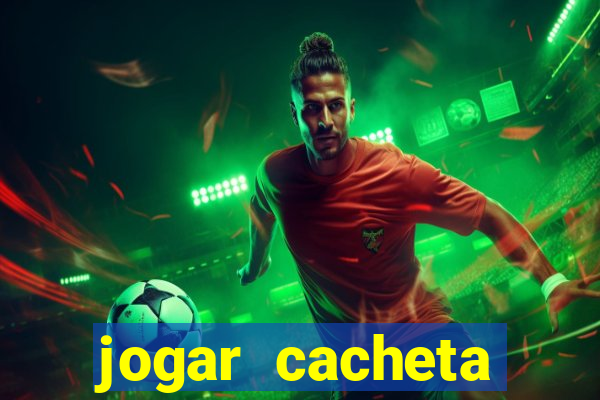 jogar cacheta online valendo dinheiro