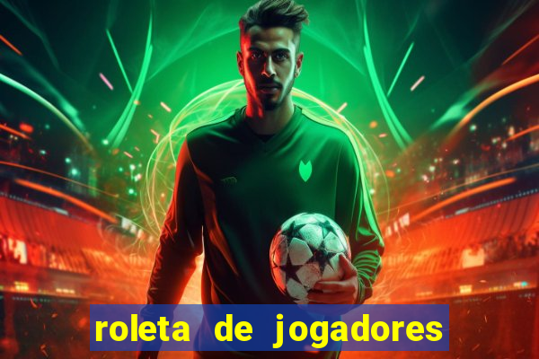 roleta de jogadores do fifa 23 roleta