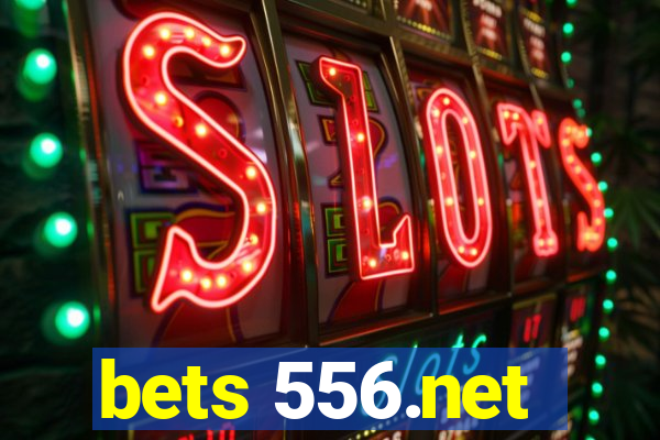 bets 556.net