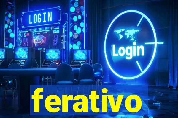 ferativo