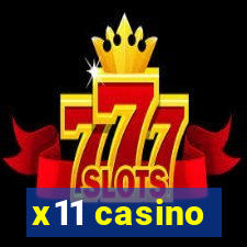 x11 casino