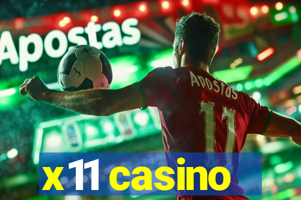 x11 casino