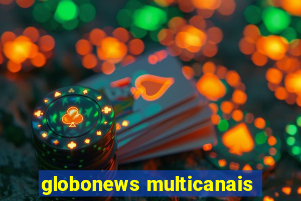 globonews multicanais