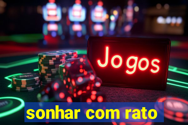 sonhar com rato