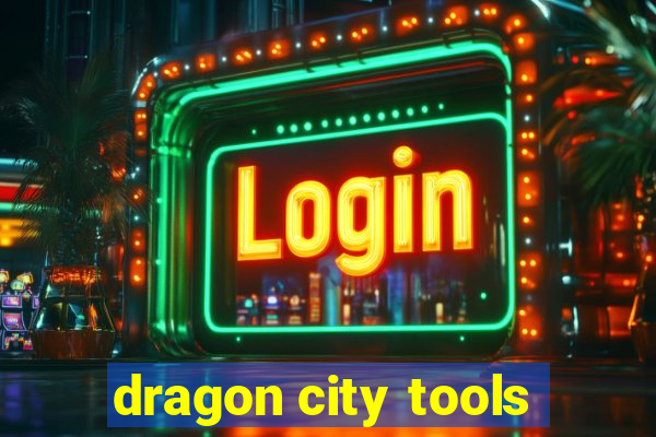 dragon city tools