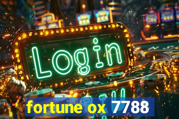 fortune ox 7788