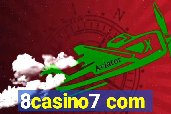 8casino7 com