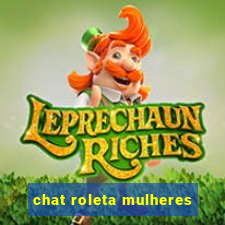 chat roleta mulheres