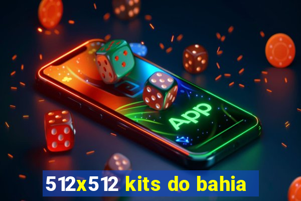 512x512 kits do bahia