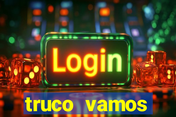 truco vamos download pc