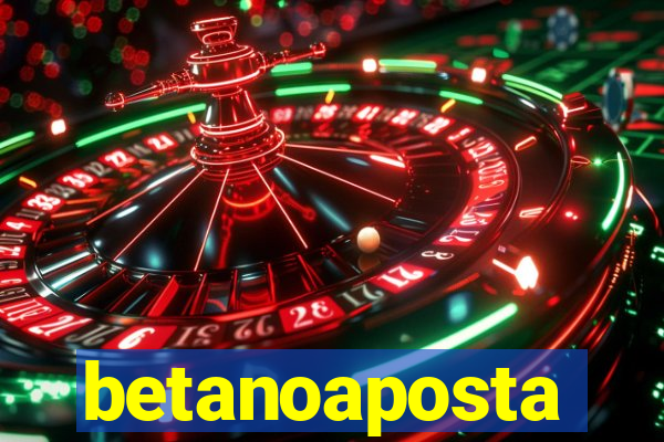 betanoaposta