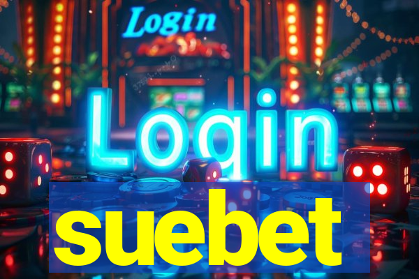 suebet