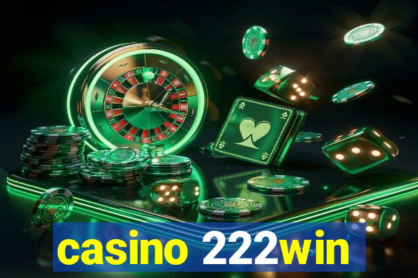 casino 222win