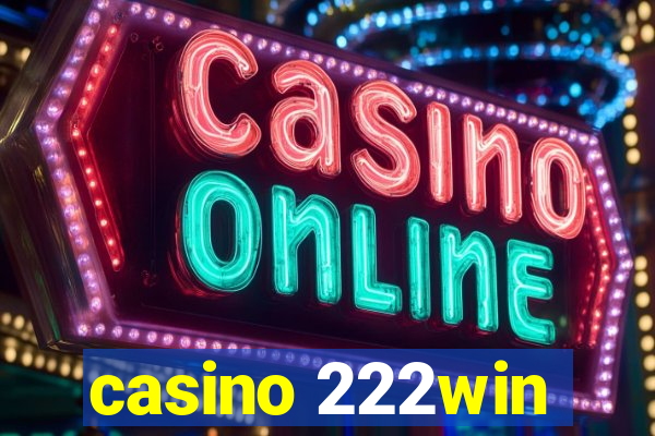 casino 222win