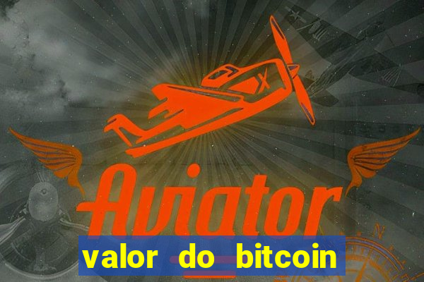 valor do bitcoin em 2020