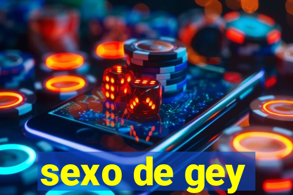 sexo de gey