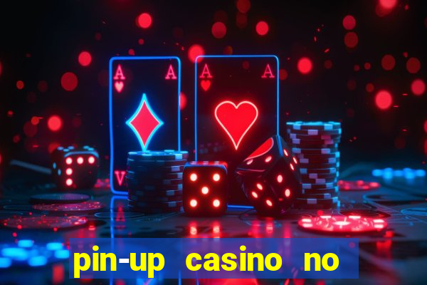 pin-up casino no deposit bonus code