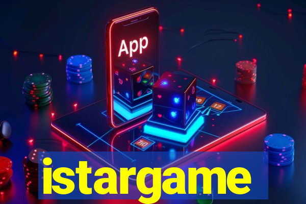 istargame