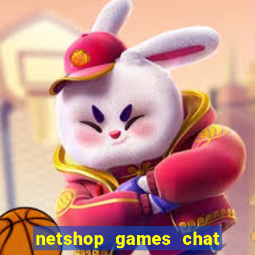 netshop games chat ao vivo