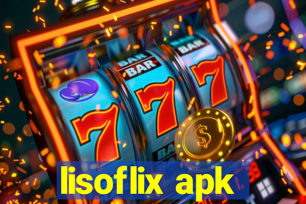 lisoflix apk