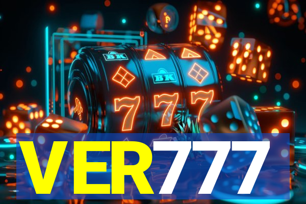 VER777