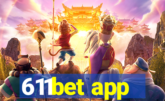 611bet app